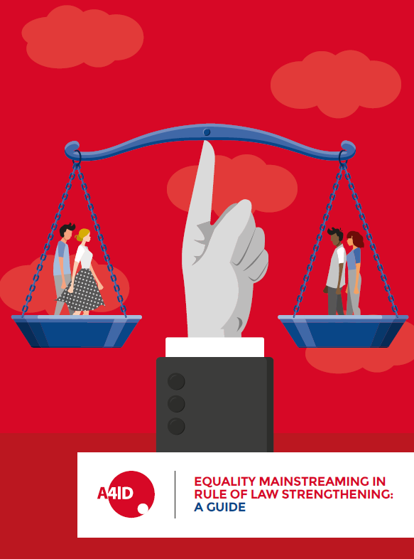 Equality Mainstreaming in Rule of Law Strengthening: A Guide - A4ID